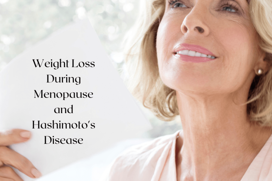 Weight-Loss-During-Menopause-and-Hashimotos-Disease-min